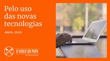 videopapa abr2025 peq