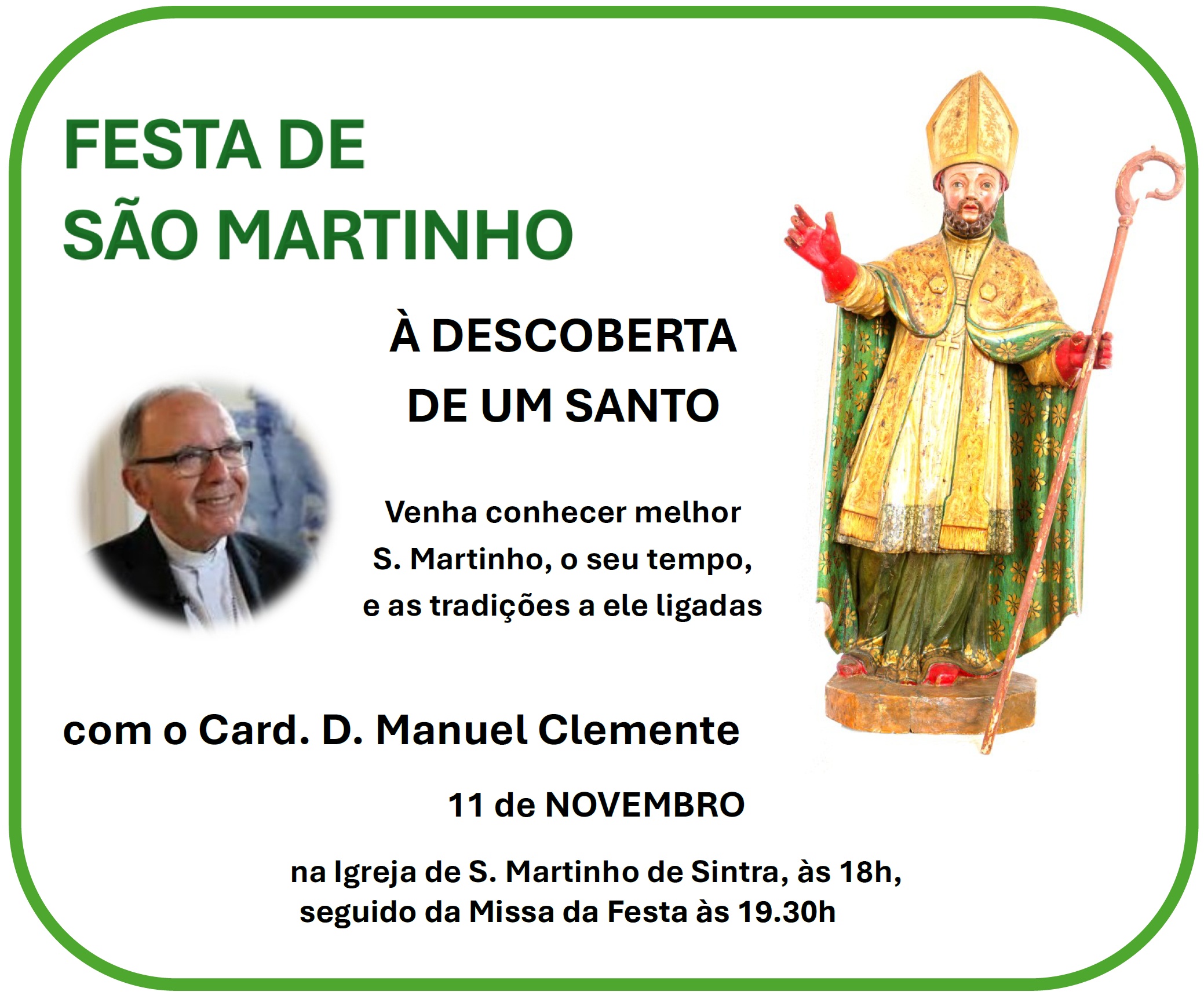 Festa de São Martinho: Palestra com Card. D. Manuel Clemente